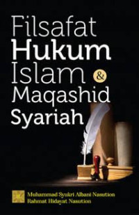 Image of Filsafat Hukum Islam Muqashid Syariah